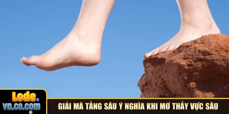 Giải mã tầng sâu ý nghĩa khi mơ thấy vực sâu